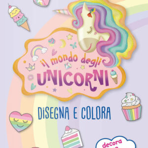 Il Mondo degli Unicorni*